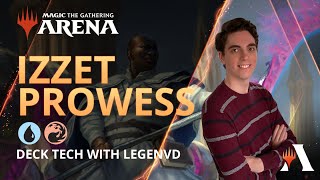 Izzet Prowess Deck Tech with LegenVD  Standard  MTG Arena [upl. by Barbabra]