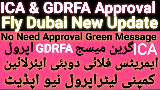 ICAGDRFA New UpdateFlyDubaiEmirates Airlines New UpdateGreen Message And Dubai Approval [upl. by Olwena507]