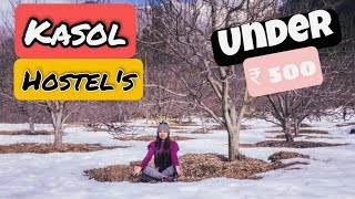 Top 4 places to stay in Kasol under 500 ₹  Kasol Hostel  Kasol travel guide  Ashish Paul  kasol [upl. by Olenka]