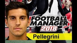 Lorenzo Pellegrini Football Manager 2018  AS Roma [upl. by Nilorac926]