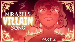 MIRABELS VILLAIN SONG PART 2  Nothing Left to Lose  Song by Lydia the Bard and Ben [upl. by Saul]