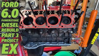 Ford 60 Powerstoke Diesel Rebuild Part 3 Project EX [upl. by Dessma]