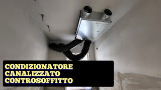 CONDIZIONATORE CANALIZZATO MOTORIZZATO CONTROSOFFITTO SYSTEM AIR CON RICAMBIO ARIA [upl. by Anaoy]