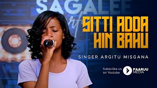 Argitu Misgana  Sitti Adda Hin Bahu  New Live Worship FAARUU MEDIA [upl. by Nobie]