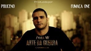 ZAMBA MC ARTE DA GUERRA VIDEOCLIPE OFICIAL HD [upl. by Yerffoej]