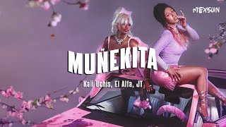 Sana sana colita de rana bitch  Kali Uchis El Alfa JT  Muñekita Letra [upl. by Atiuqahs659]