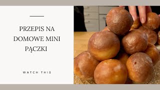 PRZEPIS NA MINI PĄCZKI DELIKATNE I PUSZYSTE [upl. by Groot]