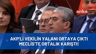 AKP’li vekilin yalanı TBMMde canlı yayında ortaya çıktı Meclis karıştı [upl. by Eiliah285]