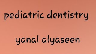 pediatric dentistryth  lect 3  Notation systems amp dental charting  yanal alyaseen [upl. by Petulia]