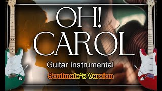 Oh Carol Neil Sedaka Guitar Instrumental Cover [upl. by Nisaj]