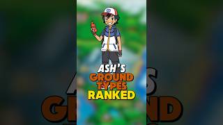 Ash’s GROUND TYPE POKEMON RANKED [upl. by Erodavlas]