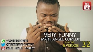 Mark Angel Comedy Episode 32 [upl. by Ahsinelg]