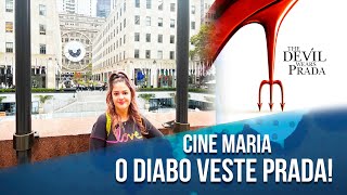 Cine Maria I O Diabo Veste Prada [upl. by Enelez]