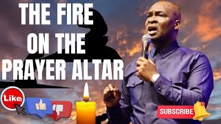 IGNITING THE FIRE ON OUR PRAYER ALTAR  APOSTLE JOSHUA SELMAN [upl. by Noitsirhc]