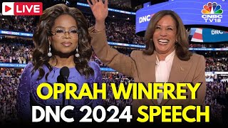 DNC LIVE Oprah Winfrey Speaks At Democratic National Convention  DNC 2024  Kamala Harris  N18G [upl. by Gayle]