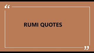 RUMI QUOTES [upl. by Johnathan]