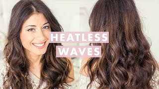 Heatless Waves Hair Tutorial [upl. by Meehaf]