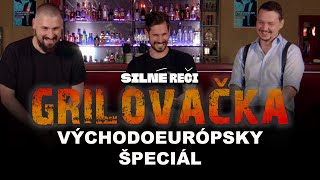 Grilovačka 29  Východoeurópsky špeciál [upl. by Arjan]