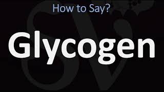 How to Pronounce Glycogen CORRECTLY [upl. by Yhcir273]