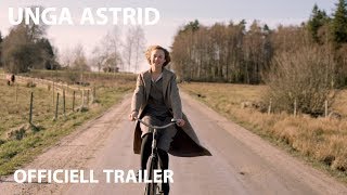 Unga Astrid  Officiell trailer [upl. by Bast501]