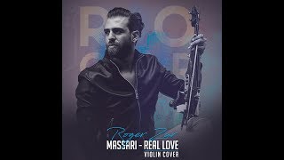 Massari  Real Love  Roger Zarzour Violin cover [upl. by Kieran]