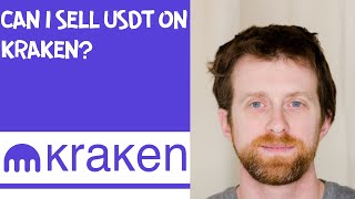 Can I sell USDT on Kraken [upl. by Asyar832]