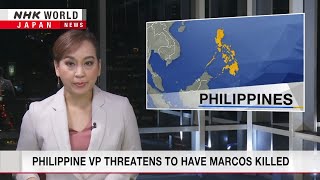 Philippine Vice President threatens to have Marcos killedーNHK WORLDJAPAN NEWS [upl. by Aicnelev]