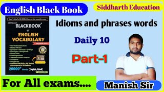 Idioms and phrases words l Black Book l daily 10 l SSC CGL CPO SI CDS NDA MTS CHSL All competitive [upl. by Dyanne]