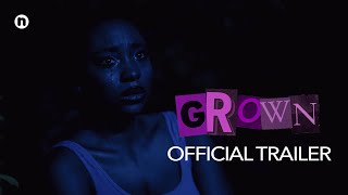 Grown 2024  Official Trailer [upl. by Imugem934]