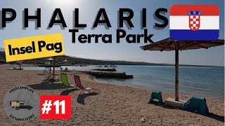 Camping Phalaris Terra Park  Insel Pag  Kroatien Tour 2022 [upl. by Neehahs32]