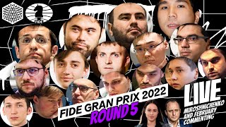 FIDE Grand Prix Berlin 2022 Pools Round 5 [upl. by Anam]