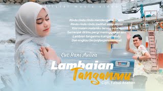 Cut Rani  Lambaian Tanganmu Official Music Video [upl. by Fazeli616]