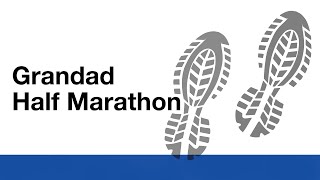 Grandad Half Marathon [upl. by Itnahs126]