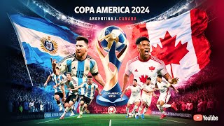 🔴Live COPA America USA 2024  Argentina vs Canada  Live Match [upl. by Imerej879]