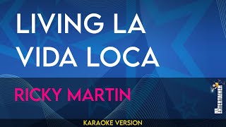 Living La Vida Loca  Ricky Martin KARAOKE [upl. by Ydnelg214]