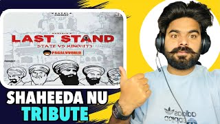 REACTION ON  Last Stand state vs minority  Khazala  Manpreet Hans  New punjabi songs 2022 [upl. by Chastain]