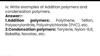 iv Write examples of Addition polymers and condensation polymersAnswerAddition polymers Polyth [upl. by Alejandra773]