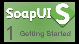 SoapUI Beginner Tutorial 1  What is SoapUI  SoapUi Introduction  Getting Started [upl. by Nuahsor]