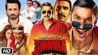 Simmba Full HD movie in Hindi  Ranveer Singh  Sara Ali Khan  Sonu S  Ajay D  OTT Facts amp Story [upl. by Doreg]