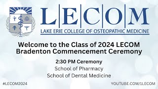 LECOM Bradenton Commencement Ceremony 2024  Afternoon [upl. by Ennairda]