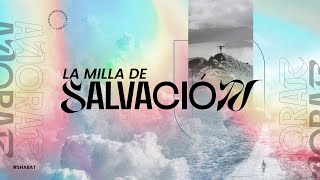 La Milla De Salvación [upl. by Tayyebeb]