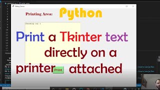 How to Directly Print Text from Tkinter GUI on to a Hard Paper using attached Printer  Python [upl. by Naik373]