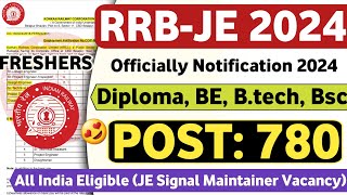 RRB JE 2024 Officially Notification OUT🔥 Freshers  RRB JE Vacancy 2024  RRB JE 2024 Latest Jobs [upl. by Eciralc]