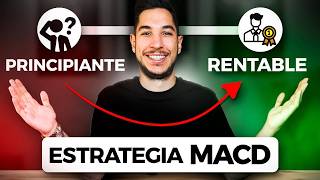 La Estrategia De Trading Con MACD Perfecta Para Principiantes [upl. by Tyler179]