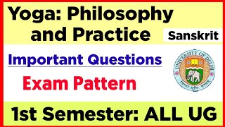 Yoga Philosophy and Practice Important Questions First Semester DU SOL  Yoga Important questions [upl. by Deming]