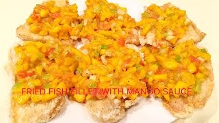 Fried Fish Fillet With Mango Sauce [upl. by Cai]