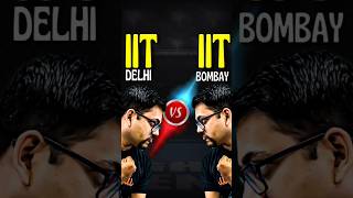 IIT Bombay vs IIT Delhi😍😍jee jee2025 iitbombay iitdelhi iit iitjee btech jeepreparation [upl. by Jocelyn]