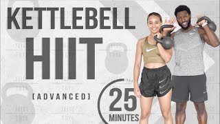 25 Minute Full Body Kettlebell HIIT Workout Advanced [upl. by Ydor58]