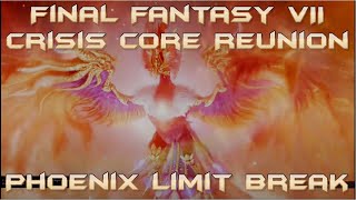 Phoenix  quotRebirth Flamequot Final Fantasy VII 7 Crisis Core Reunion Limit Break [upl. by Laryssa]