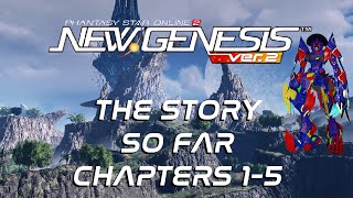 PSO2 New Genesis  The Story So Far  Chapters 15 sponsored ngs [upl. by Arbas]